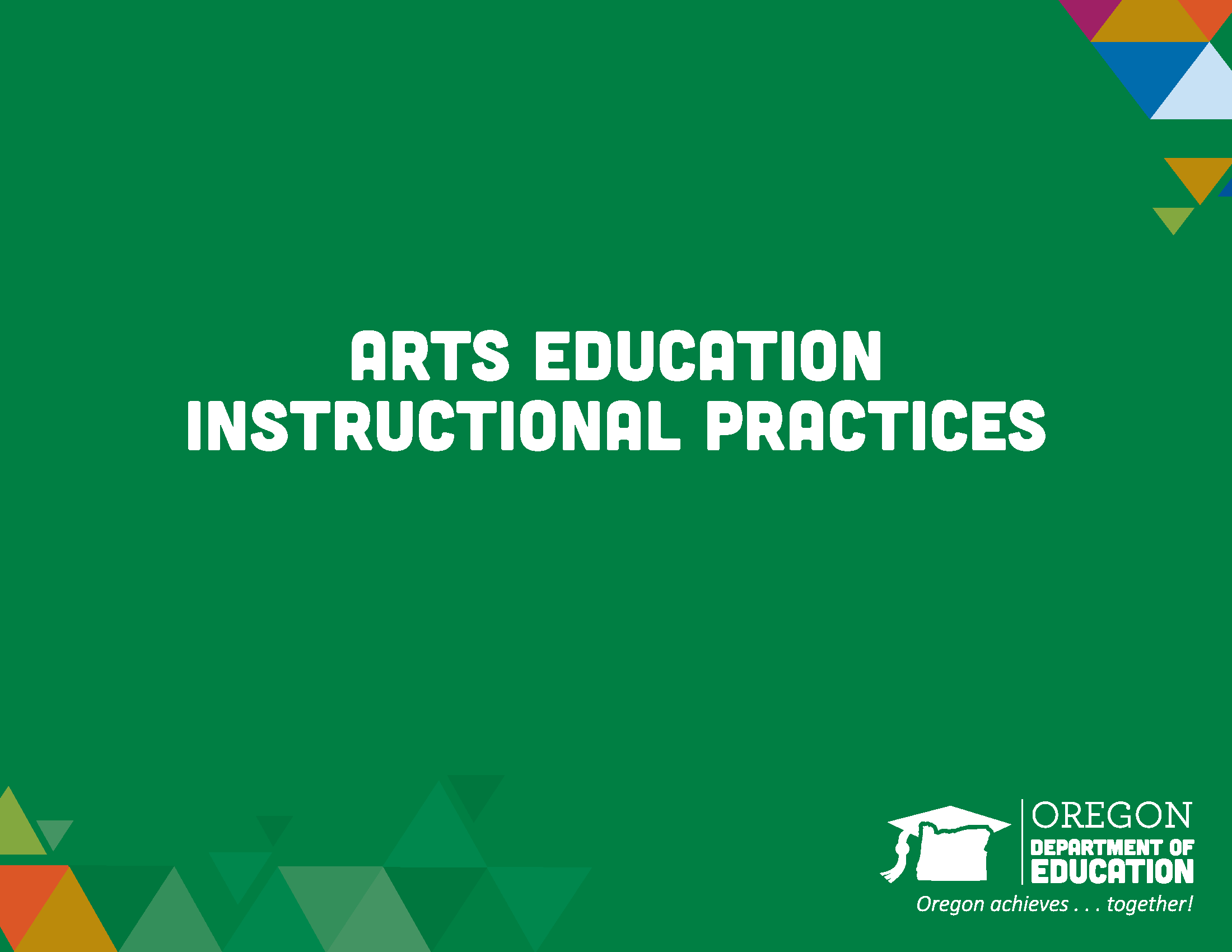 Oregon Department of Education Arts Access Toolkit The Arts State